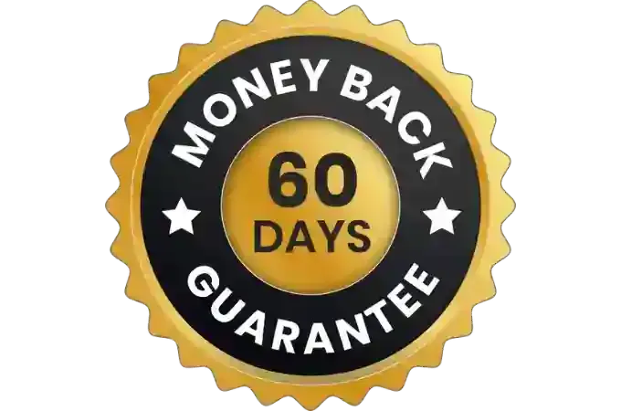 100% Satisfaction 60-Day Money-Back Guarantee